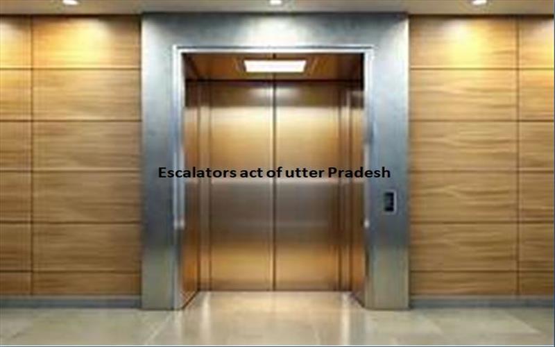 What is the lift or Escalators act of utter Pradesh? It's importance and limitations!
